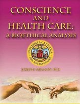 Conscience and Health Care