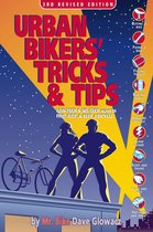 Urban Bikers' Tricks & Tips