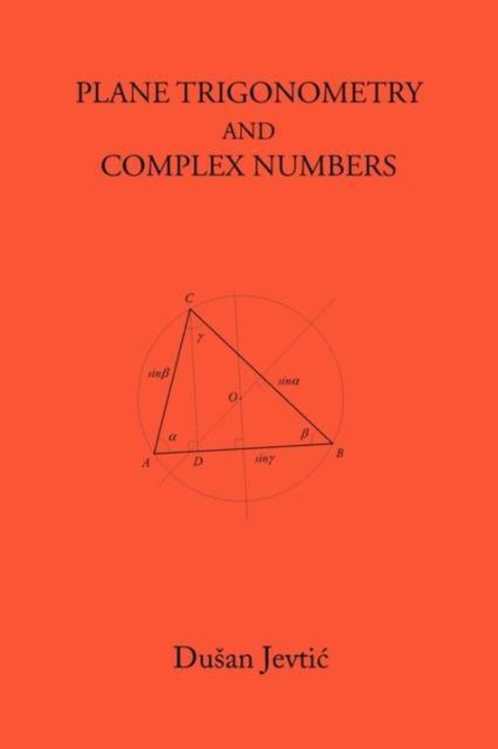 plane-trigonometry-and-complex-numbers-dusan-jevtic-9780982831403