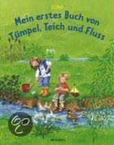 Mein Erstes Buch Von Tümpel, Teich Und Fluss