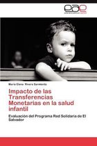 Impacto de Las Transferencias Monetarias En La Salud Infantil