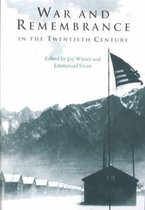 War And Remembrance In The Twentieth Century