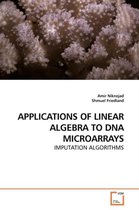 Applications of Linear Algebra to DNA Microarrays