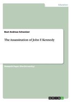 The Assassination of John F. Kennedy