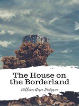 The House on the Borderland