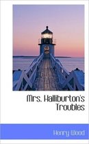 Mrs. Halliburton's Troubles