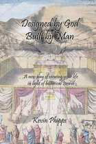 Designed by God, Built by Man