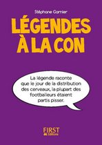 Petit livre de - Légendes à la con