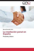 La Mediacion Penal En Espana