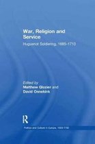 Politics and Culture in Europe, 1650-1750- War, Religion and Service