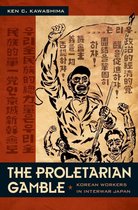Asia-Pacific: Culture, Politics, and Society - The Proletarian Gamble