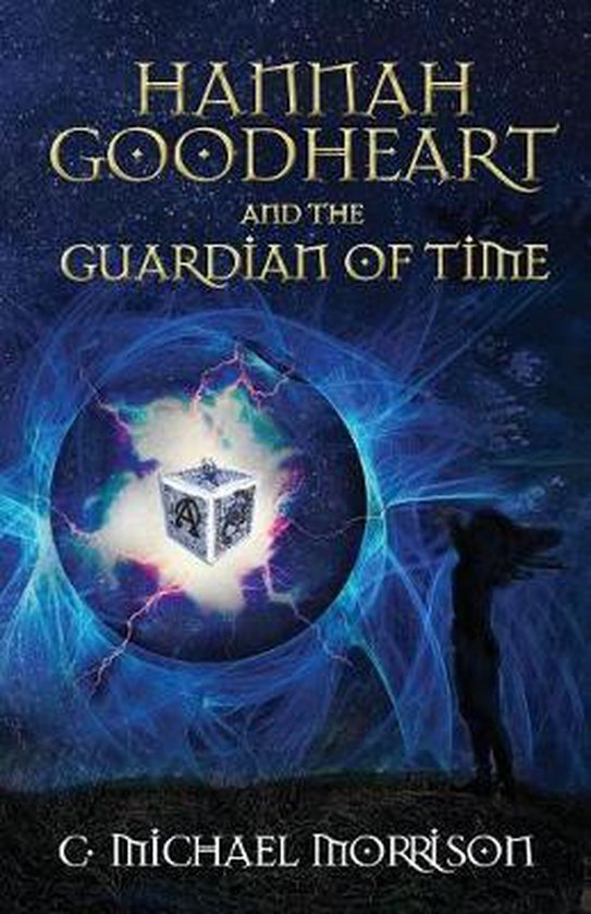 Hannah Goodheart and the Guardian of Time - cover