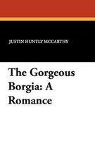 The Gorgeous Borgia