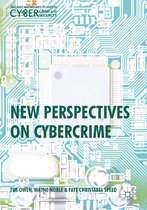 Palgrave Studies in Cybercrime and Cybersecurity - New Perspectives on Cybercrime