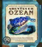 Expedition Unterwasserwelt - Abenteuer Ozean