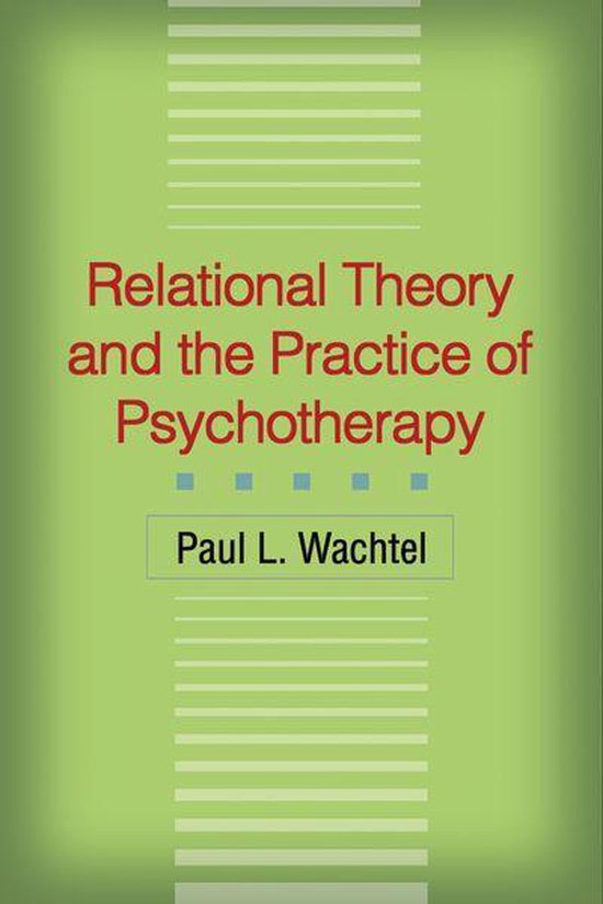 Relational Theory and the Practice of Psychotherapy - cover