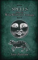 Spells from the Wise Woman's Cottage