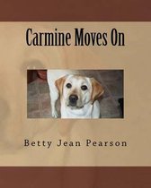 Carmine Moves on