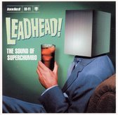 Leadheads: The Sound of Superchumbo