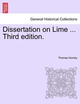 Dissertation on Lime ... Third Edition.