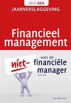 Financieel management voor de niet-financiële manager 1 -   Jaarverslaggeving