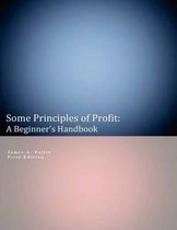 Some Principles of Profit