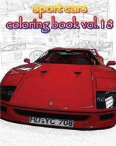 Sport Cars: Coloring Book VoL.18
