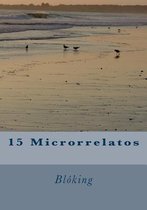 15 Microrrelatos