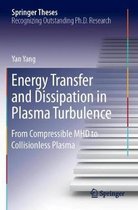 Energy Transfer and Dissipation in Plasma Turbulence