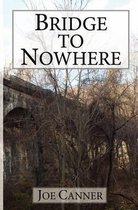 Bridge to Nowhere