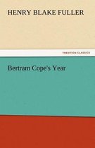 Bertram Cope's Year