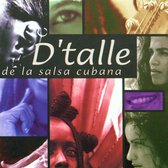 D'Talle, De La Salsa Cubana