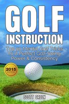 The Blokehead Success Series - Golf Instruction: Top 50 Mental Golf Tricks To A Perfect Golf Swing, Power & Consistency