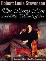 The Merry Men And Other Tales And Fables (Mobi Classics)