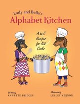 Lady and Bella's Alphabet Kitchen