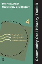 Community Oral History Toolkit - Interviewing in Community Oral History