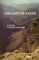 The Gift of Faith