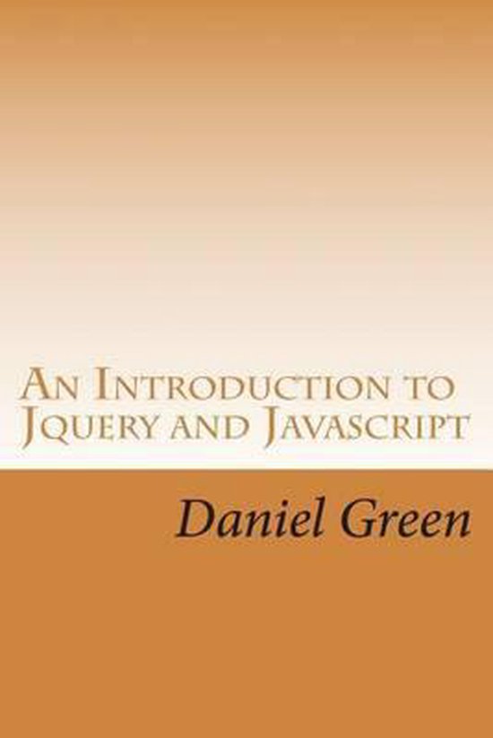 An Introduction to Jquery and JavaScript