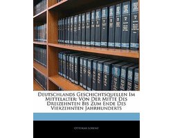 Deutschlands Geschichtsquellen Im Mittelalter
