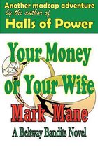 Your Money or Your Wife