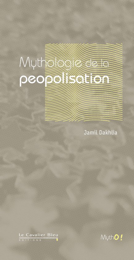 MYTHOLOGIE DE LA PEOPOLISATION -PDF - cover
