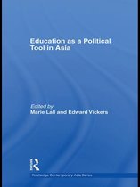 Routledge Contemporary Asia Series - Education as a Political Tool in Asia