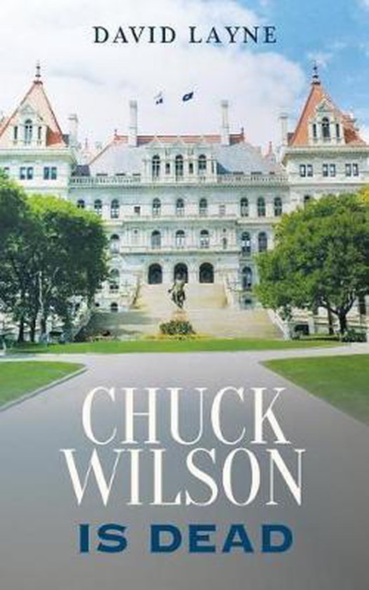 Chuck Wilson Is Dead - cover