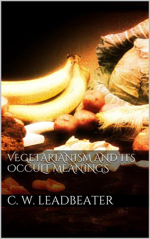 Vegetarianism and its occult meanings - cover