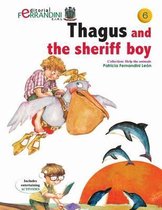 Thagus and the sheriff boy