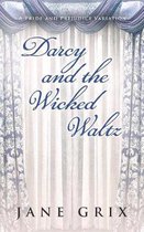 Darcy and the Wicked Waltz
