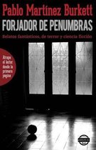 Forjador de Penumbras. Relatos Fant sticos, de Terror Y Ciencia Ficci n