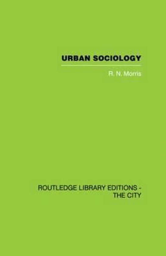 Urban Sociology 9780415853262 R N Morris Boeken Bol