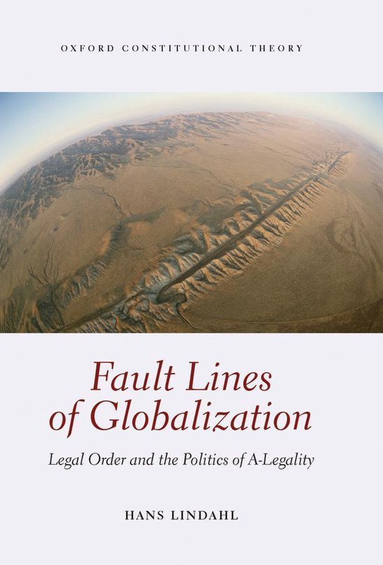 Oxford Constitutional Theory - Fault Lines of Globalization - cover