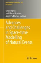 Lecture Notes in Statistics 207 - Advances and Challenges in Space-time Modelling of Natural Events